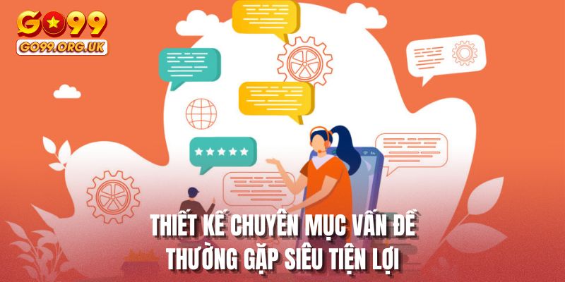 Thiết kế chuyên mục vấn đề thường gặp siêu tiện lợi